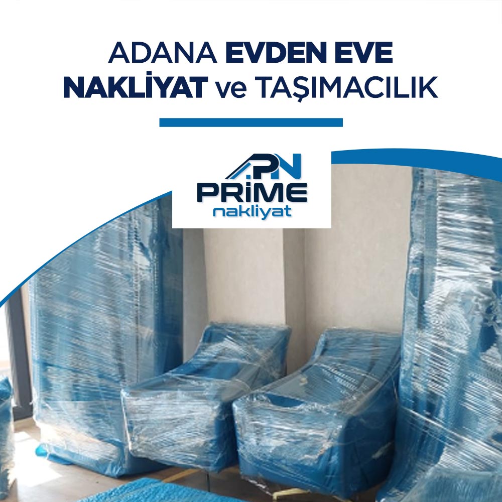 Adana Evden Eve Nakliyat İşleri